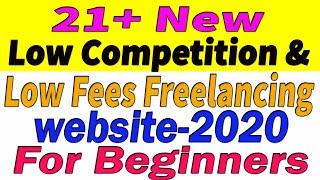 21+ New Low Competition & Low Fees Freelancing website 2020