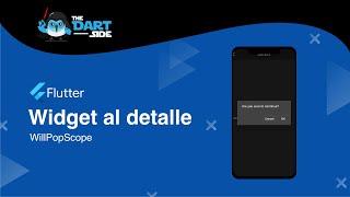 WillPopScope (Flutter | Widget al detalle)