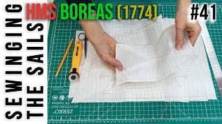 Restoration & Upgrading of the HMS BOREAS (1774) model #41 - SEWING THE SAILS