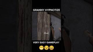 HYPNOTIZE IN GRANNY NEW TRICK #granny #shorts