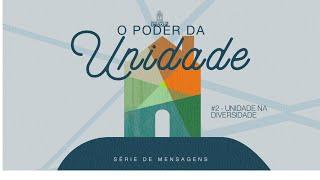 SOMOS PAES | CULTO DOMINICAL | SÉRIE: O PODER DA UNIDADE #2 | ARC. MIGUEL UCHOA