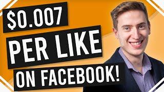 How to get $0.007 Per like for your Facebook Page - BEST FACEBOOK ADS TUTORIAL