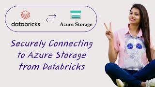 Databricks Tutorial: Connecting to Azure Data Lake Storage Gen2 & Blob Storage | Mount Azure Storage