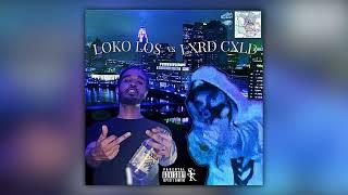 LOKO LOS VS LXRD CXLD (Instrumental Tape)