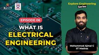 All About Electrical Engineering |  What? Where? How? | Mohammed Ajmal C | #eee #ece