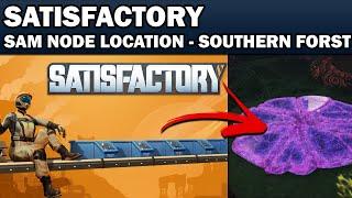 Satisfactory 1.0 -  SAM Node / Ore Location - Southern Forest