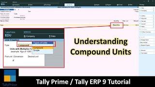 How To Create Compound Units in Tally Prime / Tally ERP Tutorial