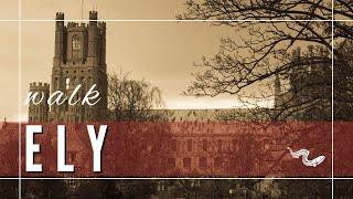 WHY VISIT ELY? | SMALL CITY ON ISLAND IN CAMBRIDGESHIRE