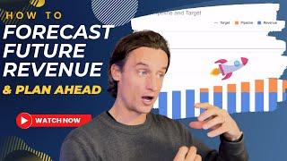 How to forecast future revenue