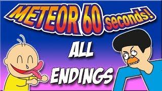 Meteor 60 Seconds!! - All Endings