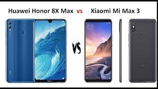 Honor 8X Max Vs  Xiaomi Mi Max 3  #smartphones compare #Honor8X  #MiMax 3