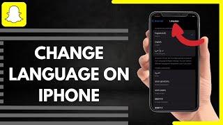 How To Change Language Of Snapchat On Iphone