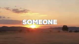 Supernice - Someone (Official Lyric Video)