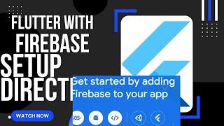 #Flutter with firebase setup directly from #firebase