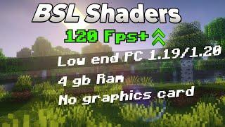 *BSL Shaders*lag fix for low end pc. (Hindi)| Best Low End shaders for low end 1.20 