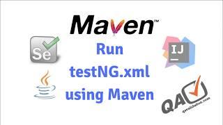 Run testng.xml using maven in inteliJ IDE
