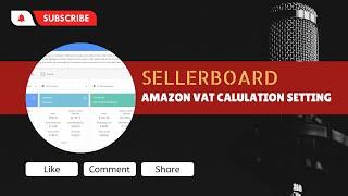 SELLERBOARD Amazon UK 20% VAT Calculation Setting