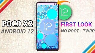 Official - Poco X2 Android 12 | How To Install Android 12 on Poco X2 No Root, No Twrp | Android 12