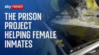 The prison project helping female inmates rebuild their lives