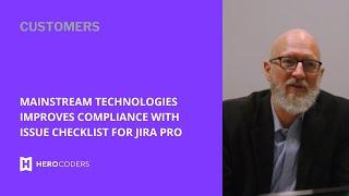 Mainstream Technologies improves compliance with ‘top notch’  Checklist for Jira Pro