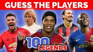 Guess The 100 Football Legends | Football Quiz