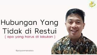 Hubungan Yang Tidak di Restui - Prayson Manubulu