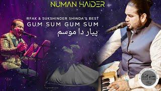 Gum sum Gum sum Pyar Da Mosam | Rahat Fateh Ali Khan | Sukshinder Shinda | Numan Haider