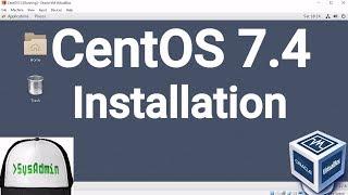 CentOS Linux 7.4 (1708) Installation + Guest Additions on Oracle VirtualBox [2017]