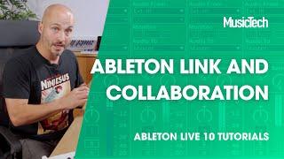 Ableton Live Tutorials: Ableton Link and Collaboration