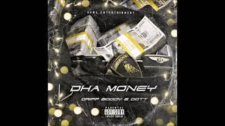 Dripp Gotti × Dha Money (Engineered By KiddDeeOnTheTrack)