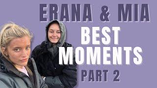 Erana James and Mia Healey | Best Moments | Part 2