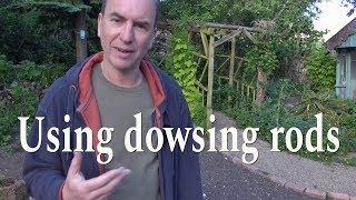 Using Dowsing rods – Dowsing explained (It's not mysterious!)