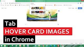 How to Enable Tab Hover Card Images in Chrome