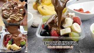 Resep Viral SALAD BUAH COKELAT MALAYSIA #choctailinbowl