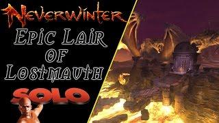 Neverwinter Solo Challenge: Epic Lair Of Lostmauth