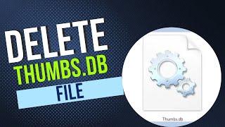 How to Delete thumbs.db File in Windows Explorer