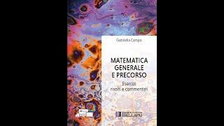 CAMPO - Matematica Generale e Precorso. Esercizi risolti e commentati