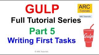 Gulp Tutorial Part 5 - Write First Task | Gulp Tutorial For Beginners