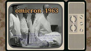 omicron - film 1963 I shorts  l  omicron variant movie