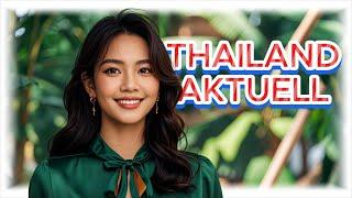 THAILAND AKTUELL 16.10.2024: Rente + Steuern | Führerschein | TM6 | iCon Group | Tik Shiro |Baht