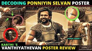 Ponniyin Selvan | PS-1 | Vanthiyathevan Poster Decoding & Review | Karthi | ManiRatnam