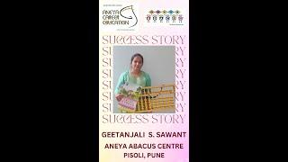 Success Story of our Franchisee Geetanjali Sawant(Aneya Abacus Centre, Pisoli, Pune)