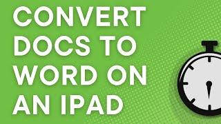 Google Docs for iPad: how to convert documents to Microsoft Word .docx (2023)