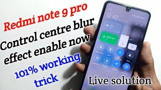 Redmi note 9 pro control centre blur effect in miui 13 enable now 101% working trick