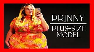  DEFYING STEREOTYPES: Prinny's Bold Journey in the Plus-Size Fashion World [4K 60FPS] BIOGRAPHY