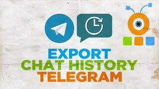 How to Export Chat History to Telegram on PC