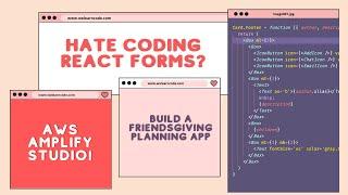 Generate Forms in React | Build a Friendsgiving app with AWS Amplify Studio
