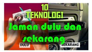 10 perbedaan teknologi, jaman dulu dan sekarang