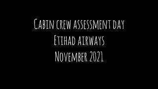 CABIN CREW ASSESSMENT DAY ETIHAD AIRWAYS ABU DHABI NOVEMBER 2021 #etihad #airways #cabincrew
