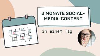 Für 3 Monate Social-Media-Content vorbereiten mit einem prototypischen Redaktionsplan